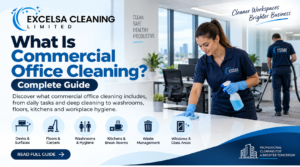 Read more about the article What Is Commercial Office Cleaning?